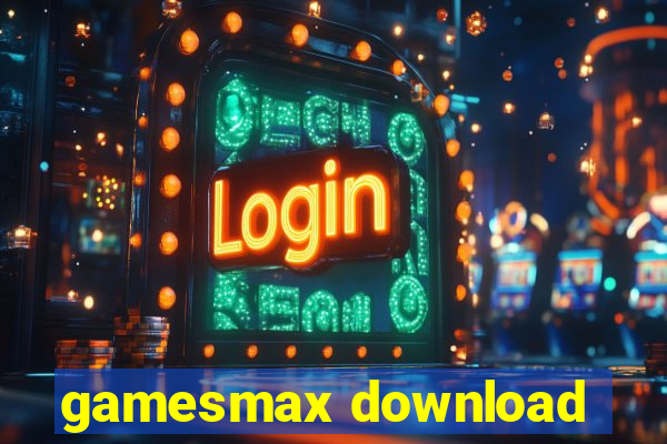 gamesmax download